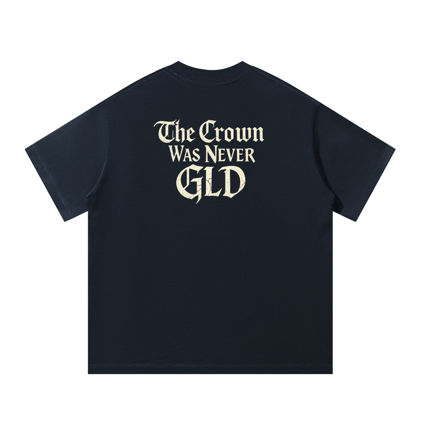 "The Crown Was Never GLD" Oversized T-Shirt