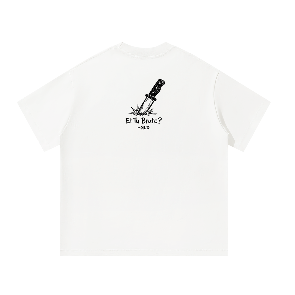 "Et Tu Brute?" Unisex Oversized T-Shirt